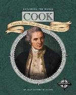 Beispielbild fr Cook: James Cook Charts the Pacific Ocean (Exploring the World) zum Verkauf von More Than Words