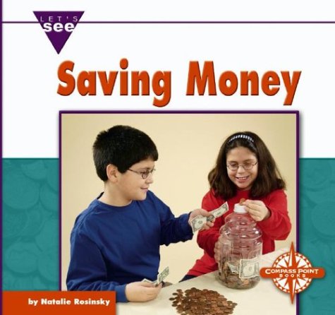 9780756504847: Saving Money (Let's See Library)