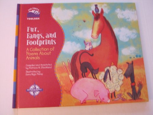 Imagen de archivo de Fur, Fangs, and Footprints : A Collection of Poems about Animals a la venta por Better World Books