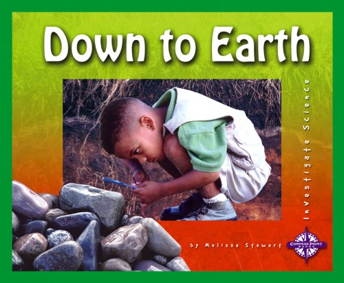 Stock image for Down to Earth (Investigate Science) for sale by HPB Inc.