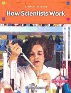 Beispielbild fr How Scientists Work zum Verkauf von Better World Books