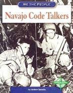 Navajo Code Talkers (We the People) (9780756506117) by Santella, Andrew