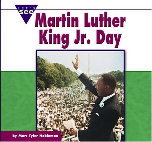 Beispielbild fr Martin Luther King, Jr. Day zum Verkauf von Better World Books: West