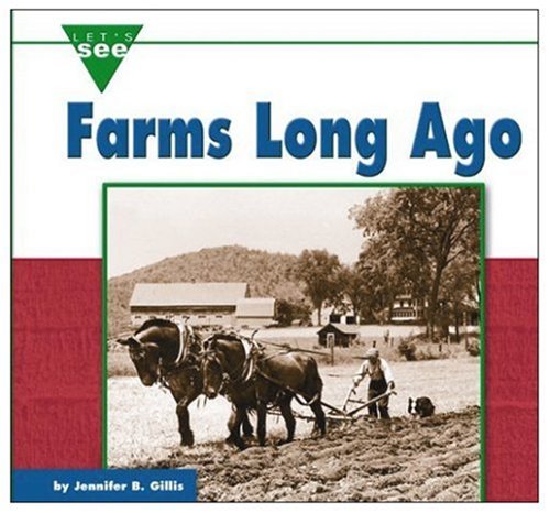 Imagen de archivo de Farms Long Ago a la venta por Better World Books