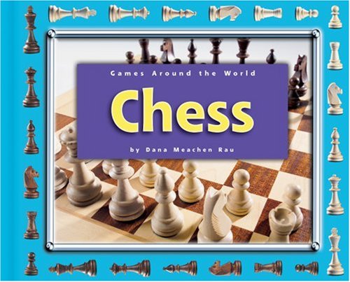 Beispielbild fr Chess (Games Around the World) zum Verkauf von SecondSale