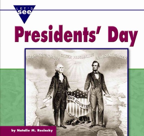 Stock image for Presidents' Day (Let's See Library - Holidays) for sale by HPB-Diamond