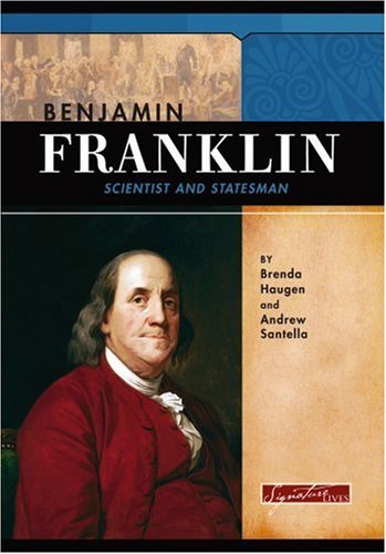 Beispielbild fr Benjamin Franklin : Scientist and Statesman zum Verkauf von Better World Books