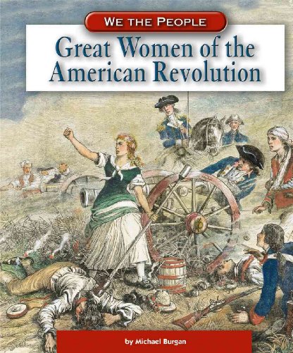 9780756508388: Great Women Of The American Revolution