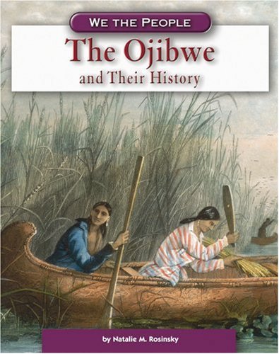 Beispielbild fr The Ojibwe and Their History zum Verkauf von Better World Books