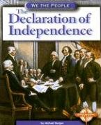 Beispielbild fr The Declaration of Independence (We the People: Revolution and the New Nation) zum Verkauf von Wonder Book