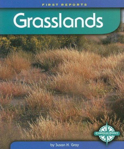 9780756509477: Grasslands (First Reports)