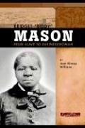 Beispielbild fr Bridget Biddy Mason : From Slave to Businesswoman zum Verkauf von Better World Books