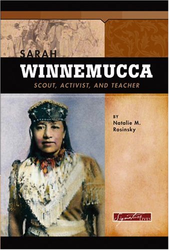 Stock image for Sarah Winnemucca: Scout, Activist, and Teacher for sale by Ally Press Center