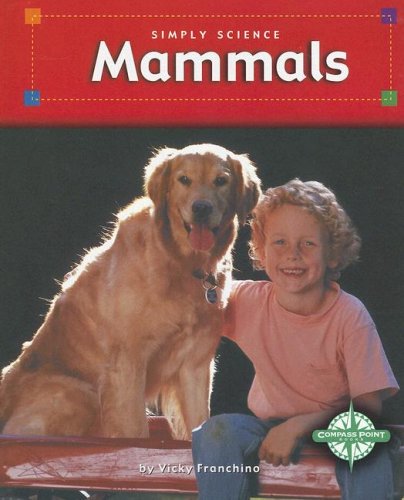 Beispielbild fr Mammals (Simply Science) zum Verkauf von BookShop4U