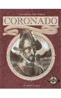 Stock image for Coronado: Francisco Vazquez de Coronado Explores the Southwest (Exploring the World) for sale by Gulf Coast Books