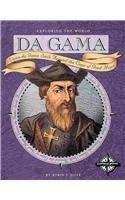 9780756511425: Da Gama: Vasco Da Gama Sails Around the Cape of Good Hope (Exploring the World)