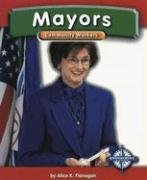 Mayors (Community Workers) (9780756511937) by Flanagan, Alice K.