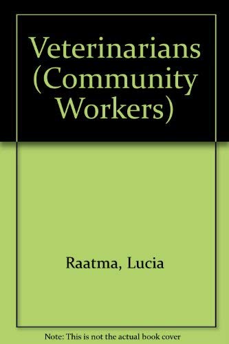 9780756511982: Veterinarians (Community Workers)