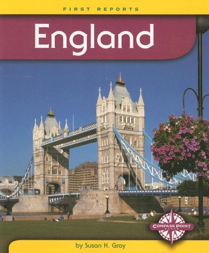 England (First Reports - Countries) (9780756512071) by Gray, Susan Heinrichs