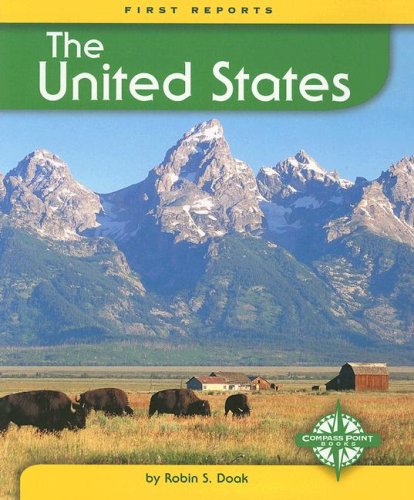 The United States (First Reports - Countries) (9780756512217) by Doak, Robin S.