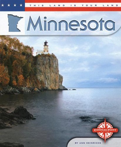 Minnesota (This Land Is Your Land) (9780756514280) by Heinrichs, Ann