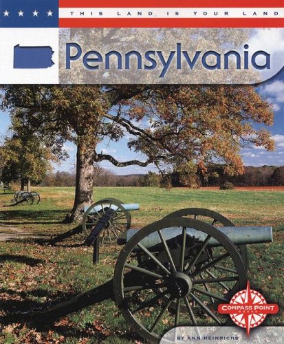 Pennsylvania (This Land Is Your Land) (9780756514433) by Heinrichs, Ann