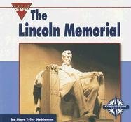 Beispielbild fr The Lincoln Memorial (Let's See Library - Our Nation series) zum Verkauf von The Book Cellar, LLC