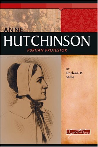 Stock image for Anne Hutchinson : Puritan Protester for sale by Better World Books