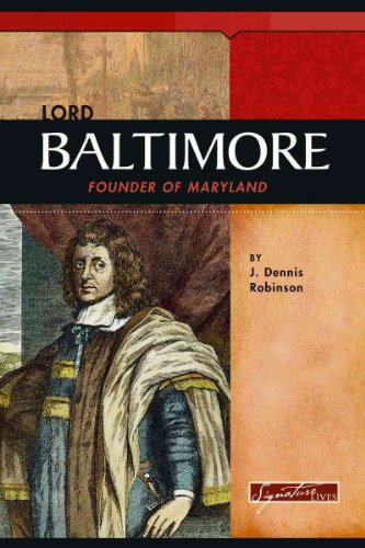 Stock image for Lord Baltimore: Founder of Maryland (Signature Lives: Colonial America) for sale by Wonder Book
