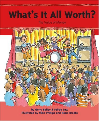 Imagen de archivo de What's It All Worth? : The Value of Money a la venta por Better World Books
