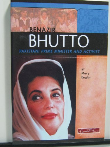 9780756517984: Benazir Bhutto: Pakistani Prime Minister and Activist (Signature Lives)