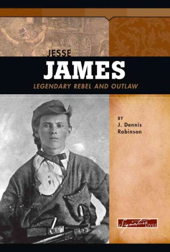 Beispielbild fr Jesse James: Legendary Rebel and Outlaw (Signature Lives: American Frontier Era) zum Verkauf von Gulf Coast Books