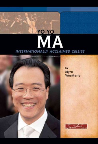 9780756518790: Yo-Yo Ma: Internationally Acclaimed Cellist (Signature Lives)