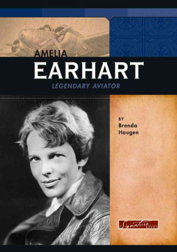 Imagen de archivo de Amelia Earhart: Legendary Aviator (Signature Lives: Modern America) a la venta por BooksRun