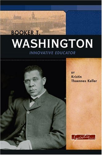 Beispielbild fr Booker T. Washington : Innovative Educator zum Verkauf von Better World Books