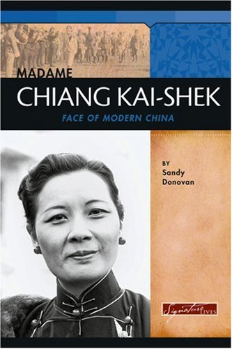 Imagen de archivo de Madame Chiang Kai-Shek : Face of Modern China a la venta por Better World Books