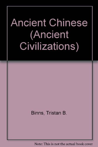 Stock image for Ancient Chinese (Ancient Civilizations) for sale by THEVILLAGEBOOKSTORE