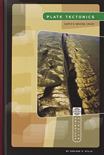 Beispielbild fr Plate Tectonics : Earth's Moving Crust zum Verkauf von Better World Books