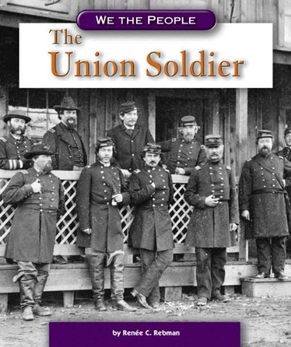 Stock image for THE UNION SOLDIER (WE THE PEOPLE for sale by BennettBooksLtd