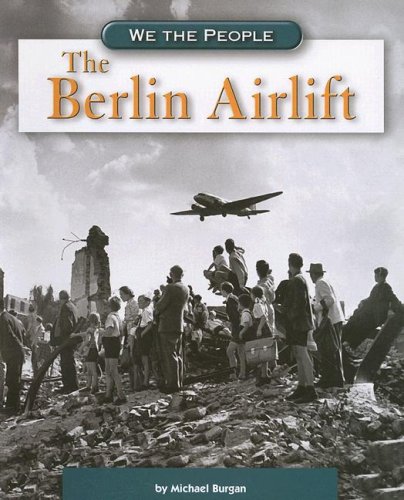 9780756520366: The Berlin Airlift (We the People)