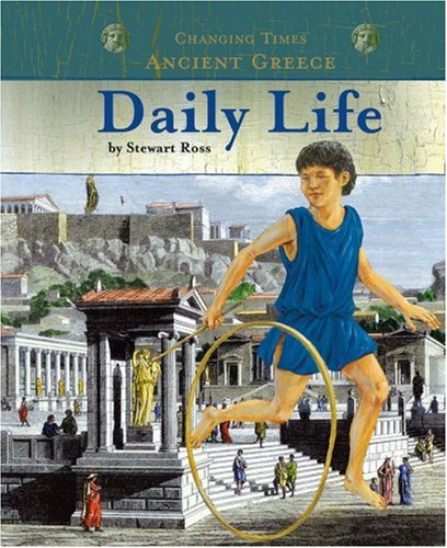 Stock image for Ancient Greece Daily Life for sale by Better World Books: West