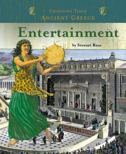 Stock image for Ancient Greece Entertainment for sale by ThriftBooks-Atlanta
