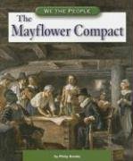 The Mayflower Compact (We the People) (9780756521240) by Philip Brooks