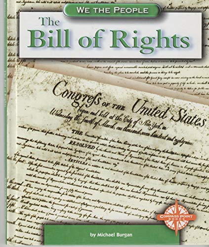 The Bill of Rights (We the People) (9780756531393) by Michael Burgan