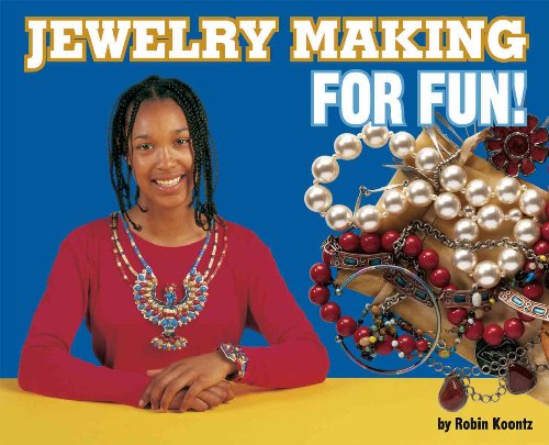 9780756532734: Jewelry Making for Fun!