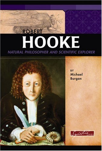 9780756533151: Robert Hooke: Natural Philosopher and Scientific Explorer (Signature Lives)