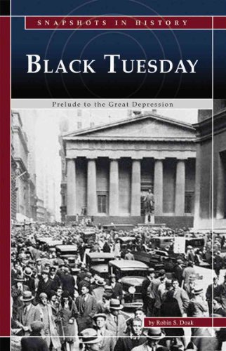 Beispielbild fr Black Tuesday: Prelude to the Great Depression (Snapshots in History) zum Verkauf von Front Cover Books