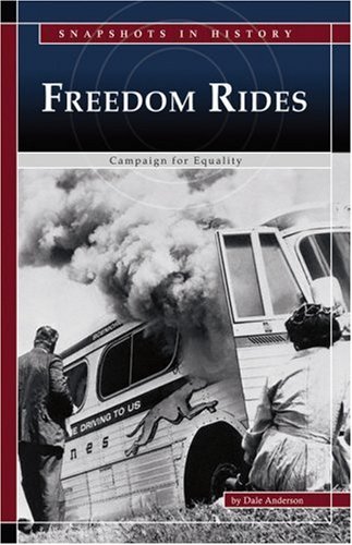Stock image for Freedom Rides: Campaign for Equality (Snapshots in History) for sale by SecondSale