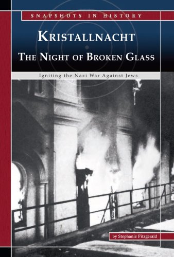 Beispielbild fr Kristallnacht, the Night of Broken Glass : Igniting the Nazi War Against Jews zum Verkauf von Better World Books