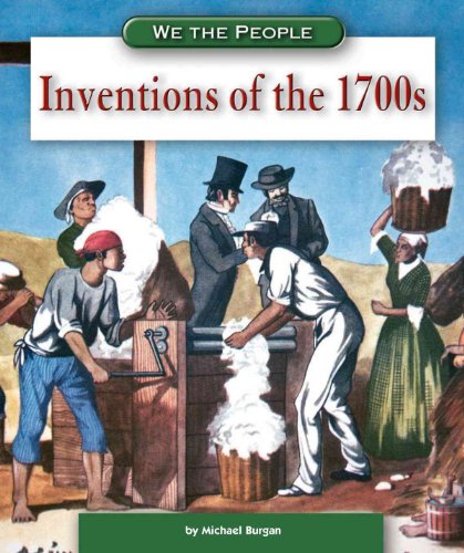 Beispielbild fr Inventions of The 1700s zum Verkauf von Better World Books